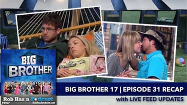 Big Brother 17 Episode 31 Recap with Live Feed Updates | Wednesday, Sept 2, 2015 after BB17 LIVE