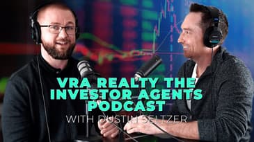 From Fear to Fortune: Dustin Seltzer's Transformation in Real Estate