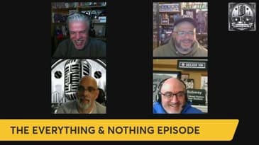 The Diamond Geezers Ep8: The Everything & Nothing Episode!