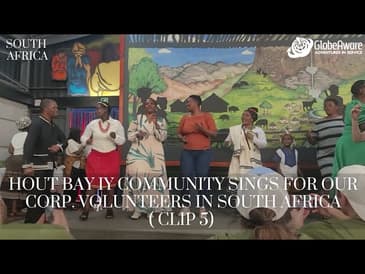 (Clip 5) Hout Bay IY Community Sings For Globe Aware Corp Volunteers In South Africa