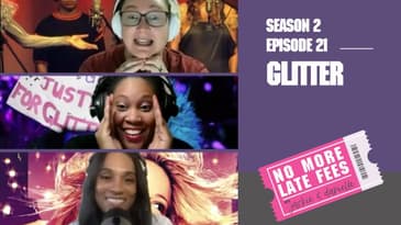 No More Late Fees - S2 EP21 - Glitter
