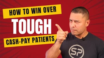 The secret on how to win over tough cash-pay patients