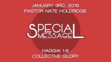 Haggai 1:8 -- Collective Glory