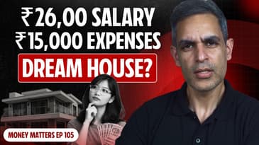 ₹26K Salary and a DREAM of Building a HOME! | Money Matters Ep. 105 | Ankur Warikoo Hindi