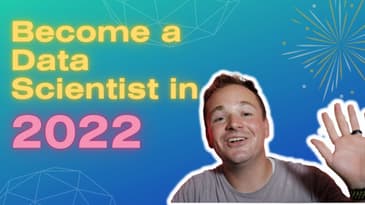 Become a Data Scientist in 2022
