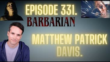 "Barbarian" Actor: Matthew Patrick Davis (The Mother).
