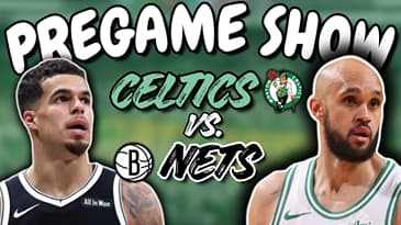 Celtics vs. Nets Pregame Show