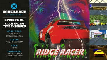 Ridge Racer: Time Extended (Ridge Racer Remixes) | barSILENCE Bonus Episode