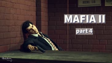 MAFIA II Playthrough | Part 4 | No Commentary