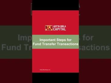 Important steps for Fund Transfers