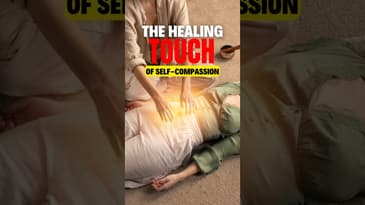 The Healing Touch of Self-Compassion: Insights from Dr. Kristin Neff #shorts  #podcast #selflove