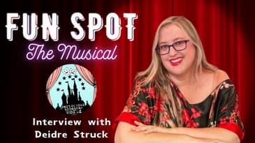 Part of Your Broadway World Podcast (S4EP15) | Deidre Struck on Creating Fun Spot the Musical