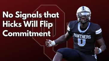 College Football Recruiting Intel | If Hicks, Sanford Flip to Oklahoma it Will be a Surprise