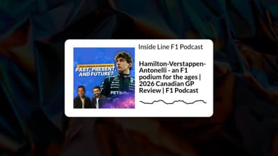 Inside Line F1 Podcast - Hamilton-Verstappen-Antonelli - an F1 podium for the ages | 2026...