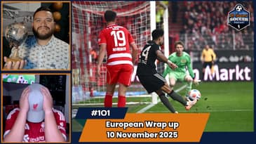 Recapping this weekend's Premier League, Serie A, Bundesliga and La Liga matches | EP101 Nov 10 2025