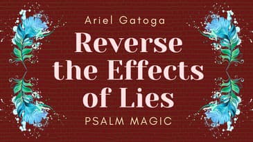 Psalm 58: Reverse the Effects of Lies