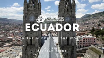 Ecuador In Under One Minute - Globe Aware Volunteer Vacation Brochure