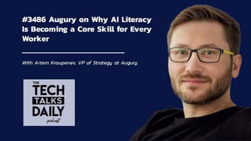 3486: Augury on Why AI Literacy Is Becoming a Core Skill for Every Worker