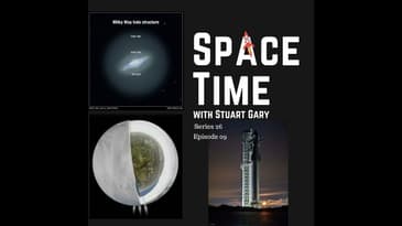S26E09: Most Distant Stars in Our Galaxy // Enceladus Update // Starship Ready