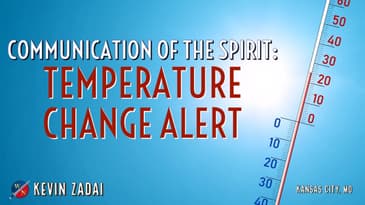 Communication Of The Spirit: Temperature Change Alert
