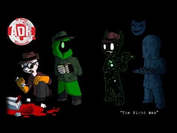 ADR Episode 141: The Night Man