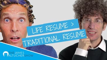 Forget Your “Work Resume.” Build Your Life Resume with Jesse Iztler