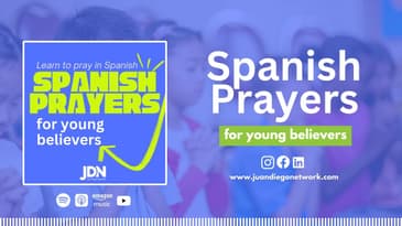 ¡Welcome to Spanish Prayers for Young Believers! | Spanish Prayers for Young Believers