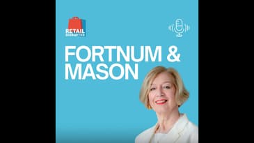 AUDIO-ONLY: How Fortnum Mason Is Redefining Luxury for the Next-Generation Shopper