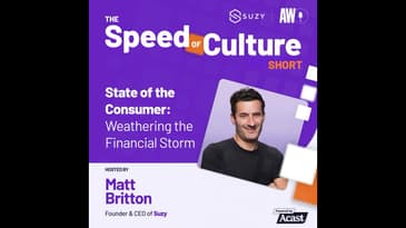 State of the Consumer: Weathering the Financial Storm with Suzy Founder & CEO, Matt Britton | Short