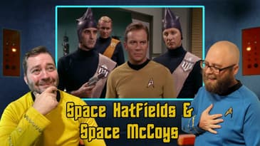 The Final Frontier Season 1 Episode 23: Space Hatfields & Space McCoys