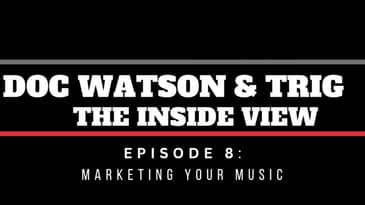 Episode 8: Marketing Your Music