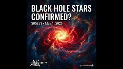 Black Hole Stars Confirmed, Universe Collapse Timeline & Falcon Heavy Returns