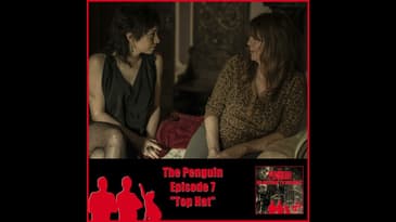 The Penguin Episode 7 Review