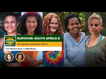 Survivor South Africa: Immunity Island Pre-Season Interviews, Part 4