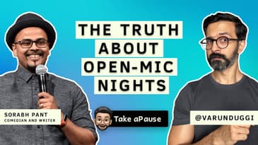Open-Mics Can Be Life Changing | @pantonfire | Varun Duggi