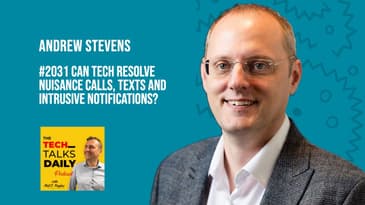 2031: Can Tech Resolve Nuisance Calls, Texts and Intrusive Notifications?