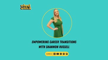 Empowering Career Transitions with @secondactsuccess | Wheel With It Podcast