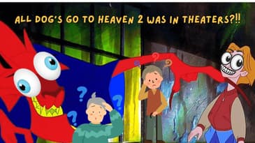 All Dog’s Go To Heaven 2 Was In Theaters?!!