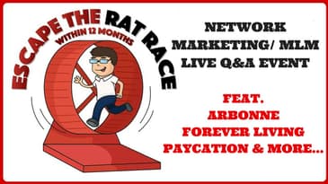Network Marketing / MLM Live Q&A Event. Feat. Arbonne, Forever Living, Paycation & more