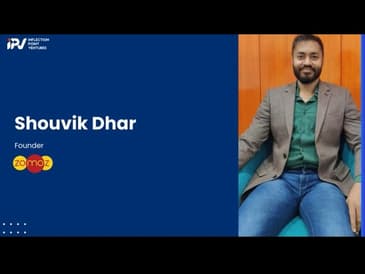 Shouvik Dhar | Founder of Zomoz | Journey with IPV