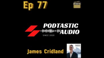 Ep. 77: Audacity 3.2.0 update - James Cridland of Podnews stops by to talk Radio and Podcasting
