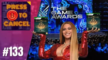 Elden Ring and The Game Awards - Press B Podcast Ep: 133