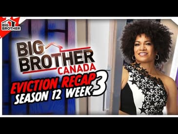 BBCAN12 | Week 3 Eviction Recap