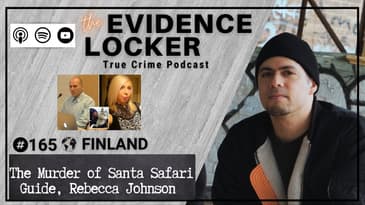 165. The Murder of Santa Safari Guide, Rebecca Johnson | Finland FULL EPISODE
