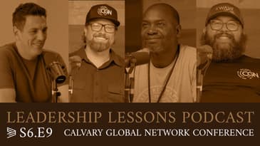 S6.E9 Calvary Global Network Conference