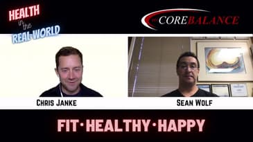 Achieve Great Health By Getting Curious - Health in the Real World = Chris Janke | Guest Sean Wolf