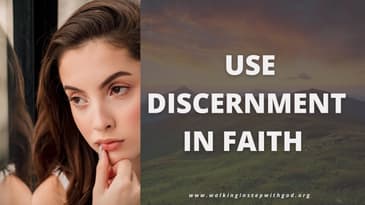 Use Discernment in Faith #FaithAndLife #SpiritualGrowth #WalkWithGod #GodlyLiving