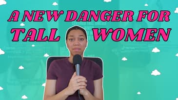 The Scary Reality for Tall Women: How Transphobia Impacts Tall Cisgender Women