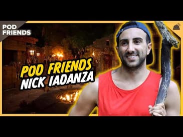 Pod Friends with Nick Iadanza