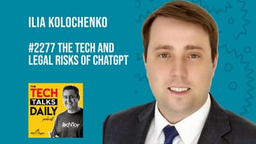 2277: The Tech and Legal Risks of ChatGPT